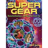 Super Gear: Nanotechnology and Sports Team Up