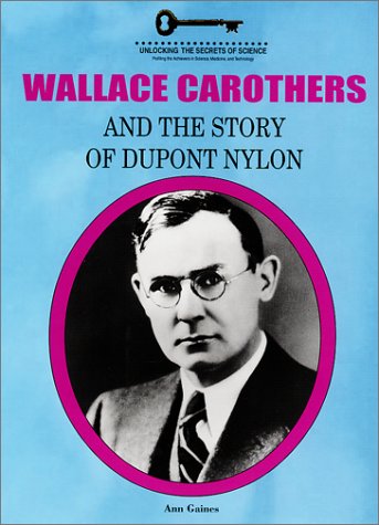 WALLACE CAROTHERS & THE STORY