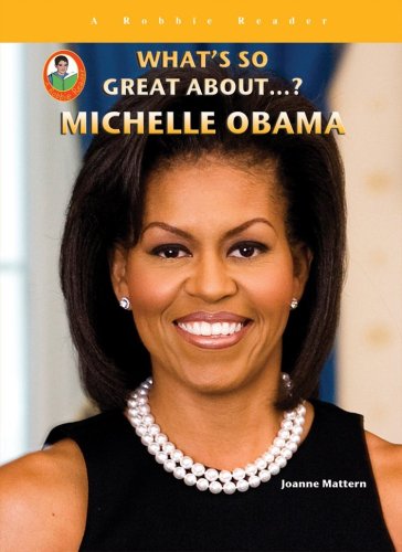 Michelle Obama (What's So Great About...?)