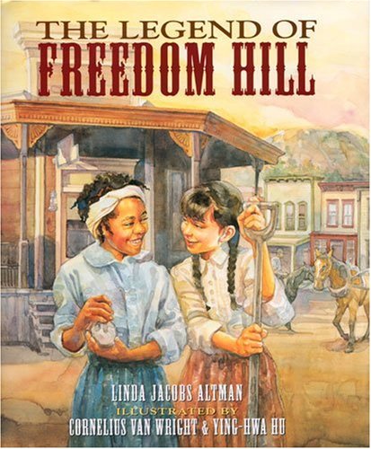 The Legend of Freedom Hill