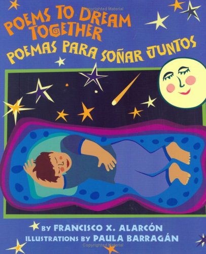 Poems to Dream Together/poemas Para Sonar Juntos