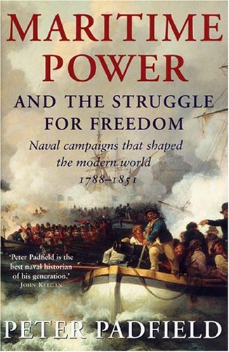 Maritime power & the struggle for freedom