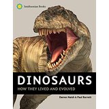Dinosaurs: How They Lived and Evolved