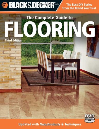 The Complete Guide to Flooring