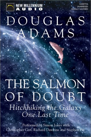The Salmon of Doubt
