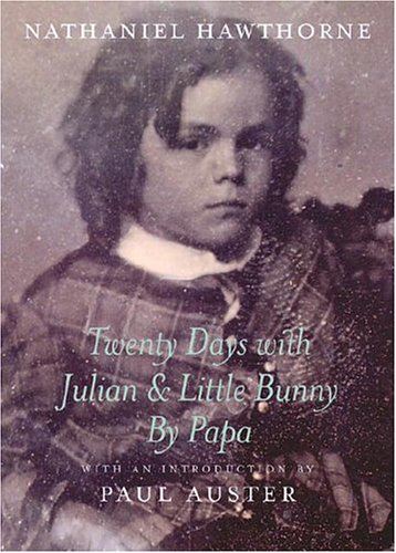 Twenty Days with Julian and Little Bunny by Papa (New York Review Books)