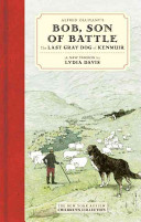 Bob, Son of Battle: The Last Gray Dog of Kenmuir