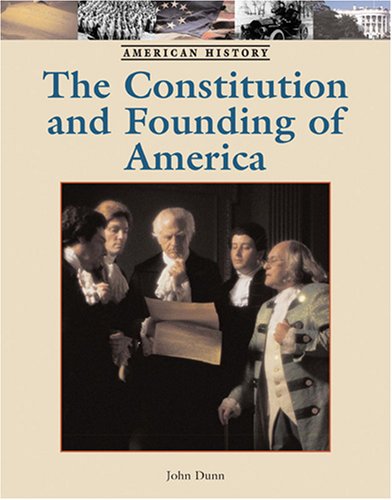 The Constitution and Founding of America