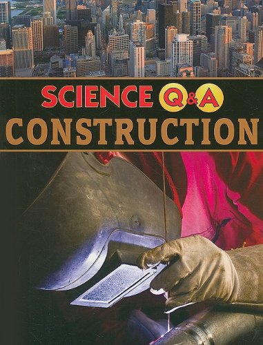 SCIENCE Q&A CONSTRUCTION