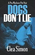 Dogs Don't Lie