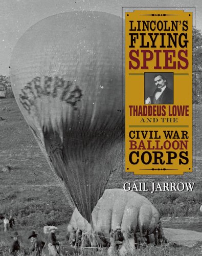 Lincoln's Flying Spies