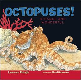 Octopuses!: Strange and Wonderful