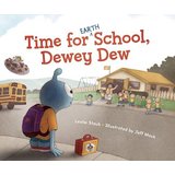 Time for (Earth) School, Dewey Dew