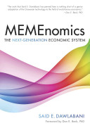 MEMEnomics: The Next-Generation Economic System