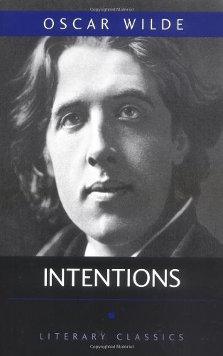 Intentions (Literary Classics (Amherst, N.Y.).)