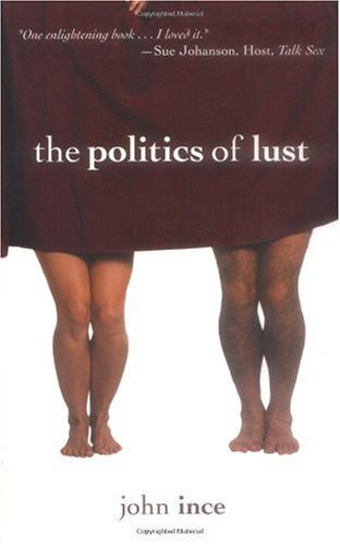 The Politics Of Lust