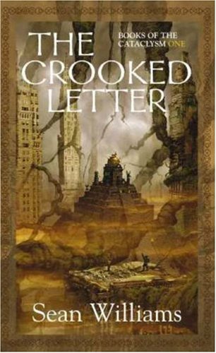 The Crooked Letter (Books of the Cataclysm)