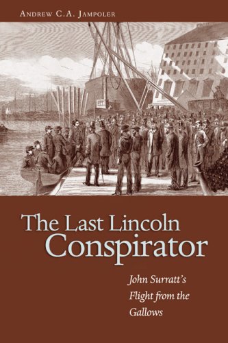 The Last Lincoln Conspirator