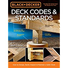 Black & Decker Deck Codes & Standards: How To Design, Build, Inspect & Maintain a Safer Deck