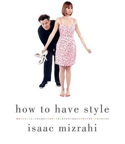 How to Have Style