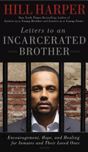 Letters to an Incarcerated Brother: Encouragement, Hope, and Healing for Inmates and Their Loved Ones