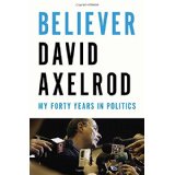Believer: My Forty Years in Politics