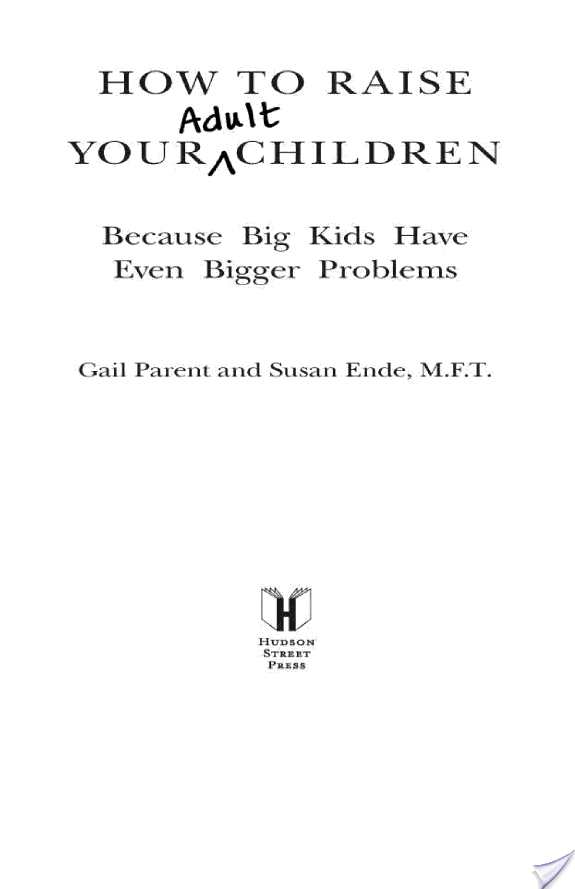 How To Raise Your Adult Children