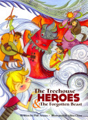 The Treehouse Heroes & the Forgotten Beast