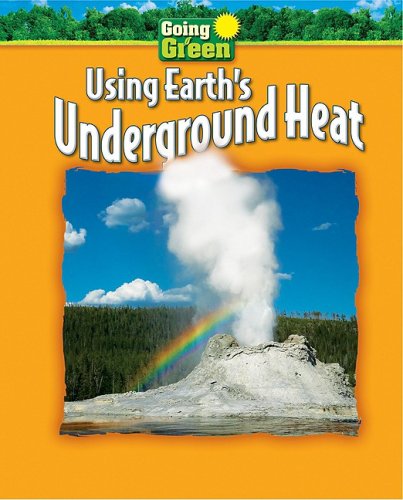 Using Earth's Underground Heat