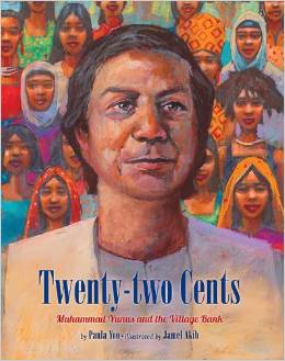 Twenty-Two Cents: Muhammad Yunus and the Village Bank