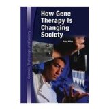 How Gene Therapy Is Changing Society