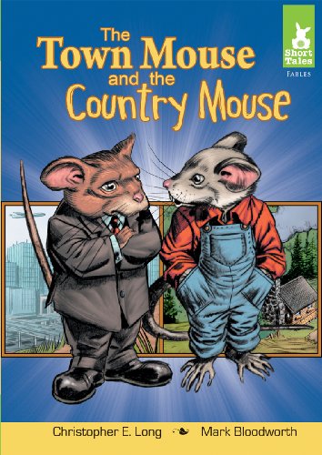The Town Mouse and the Country Mouse