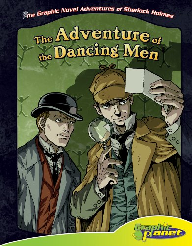 The Adventure of the Dancing Men (The Graphic Novel Adventures of Sherlock Holmes)
