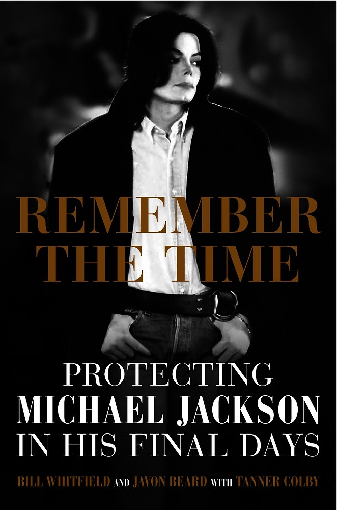Remember the Time: Protecting Michael Jackson in His Final Days