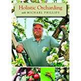 Holistic Orcharding with Michael Phillips