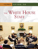 CQ Press Guide to the White House Staff