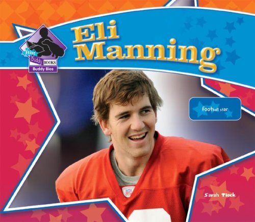 Eli Manning (Big Buddy Biographies)