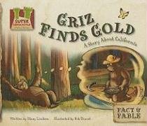 Griz Finds Gold