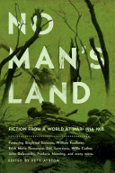 No Man's Land: Fiction from a World at War; 1914–1918