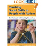 Teaching Social Skills to People with Autism: Best Practices in Individualizing Interventions