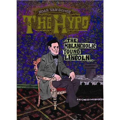 The Hypo: The Melancholic Young Lincoln
