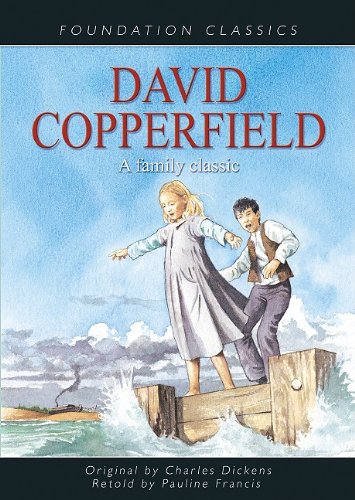 David Copperfield (Foundation Classics)