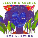 Electric Arches