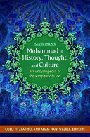 Muhammad in History, Thought, and Culture: An Encyclopedia of the Prophet of God