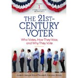 The 21st-Century Voter: Who Votes, How They Vote, and Why They Vote