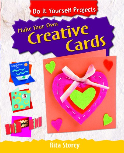 Make Your Own Creative Cards Make Your Own Toys