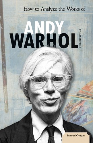 How to Analyze the Works of Andy Warhol How to Analyze the Works of Georgia O'Keeffe How to Analyze the Works of Stephen King