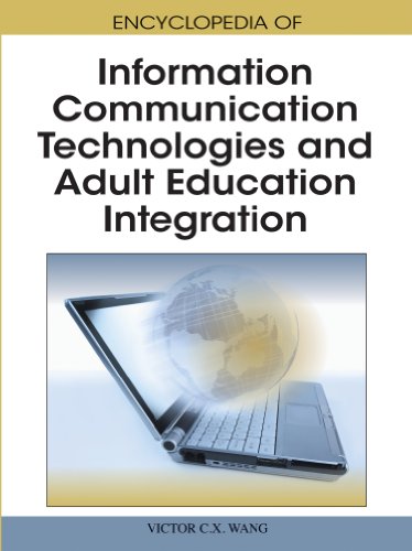 Encyclopedia of Information Communication Technologies and Adult Education Integration