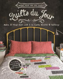 Quilts du Jour: Make it Your Own with à la Carte Blocks & Settings