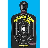 Shoot 'em Up: A Maisie McGrane Mystery